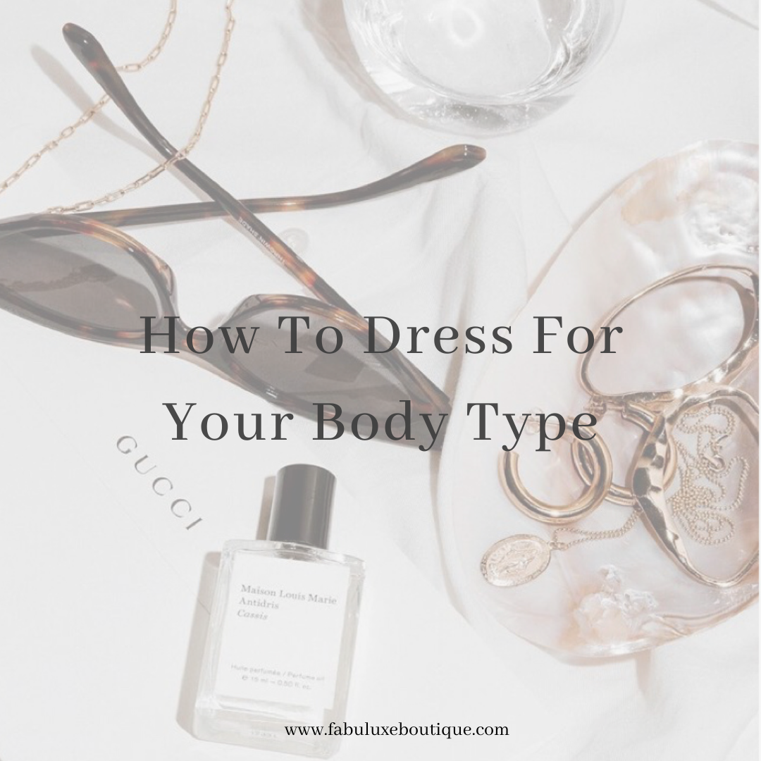 How to Determine Your Body Type and Dress for Your Body Shape