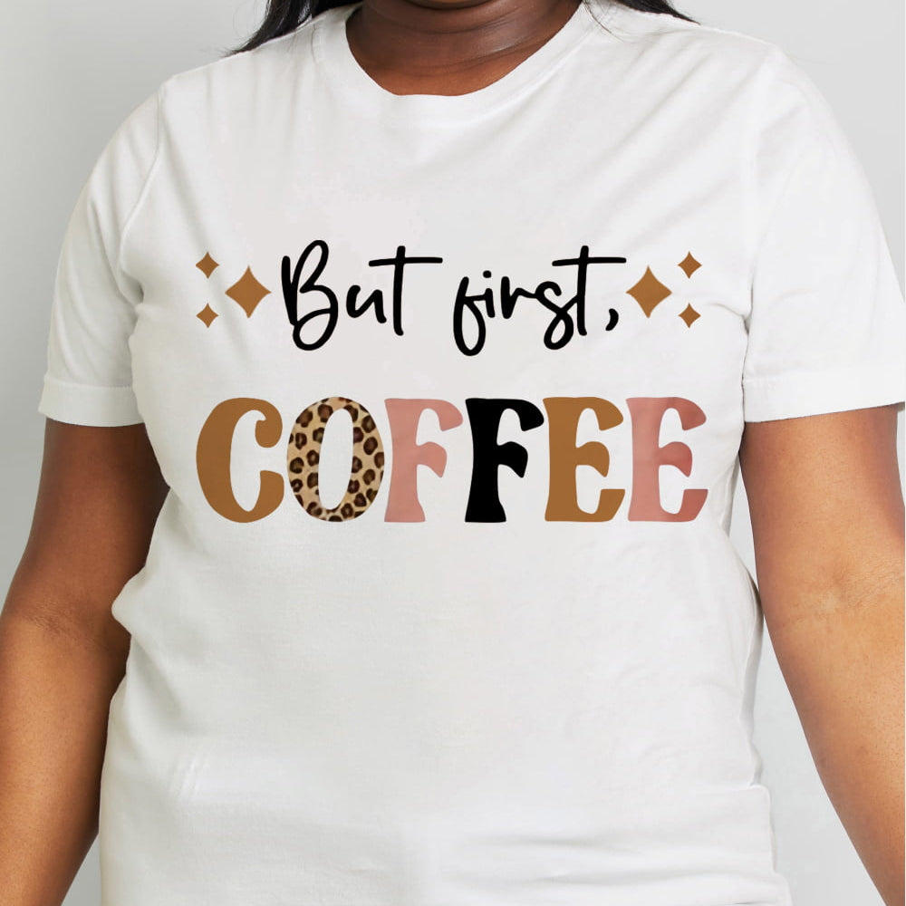 
                      
                        Simply Love Full Size  BUT FIRST COFFEE Graphic Cotton Tee
                      
                    